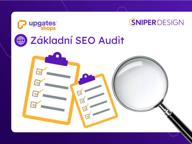 Základní SEO Upgates audit pro rychlé zlepšení pozic ve vyhledávačích