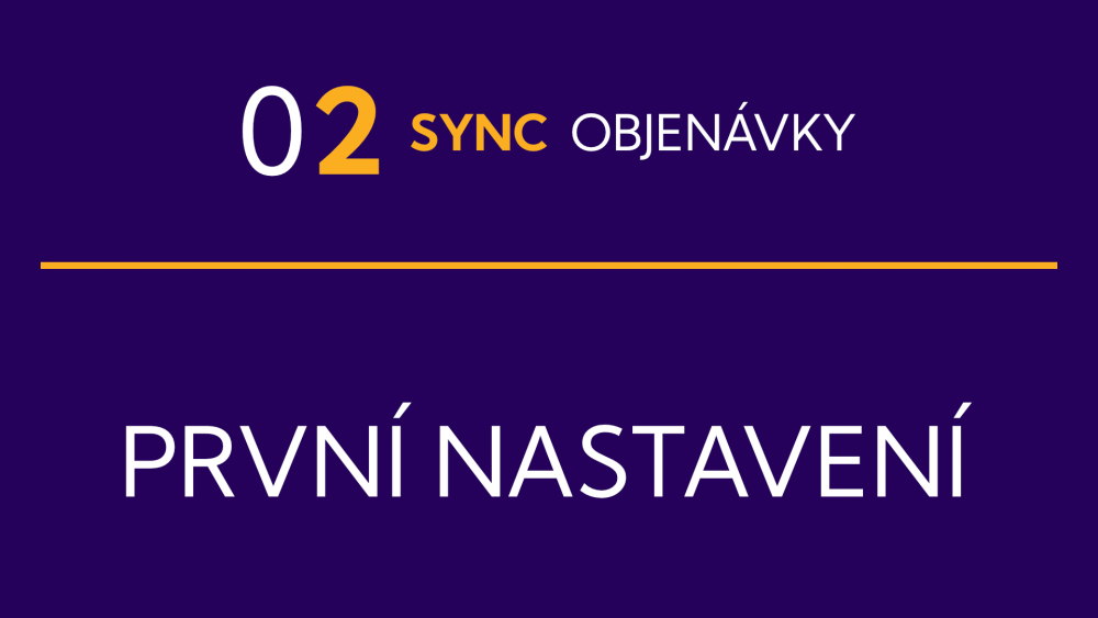02 SYNC Objednávky - Jak aktivovat automatizaci objednávek